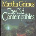Cover Art for 9780316328944, The Old Contemptibles by Martha Grimes