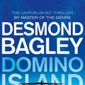 Cover Art for 9780008334642, Domino Island: The unpublished thriller by the master of the genre by Desmond Bagley