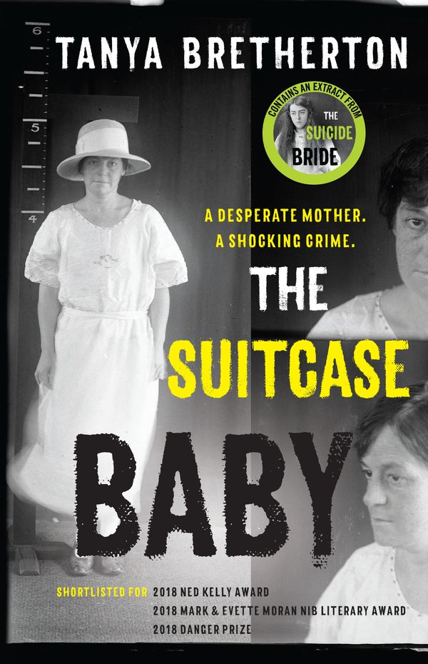 Cover Art for 9780733641466, The Suitcase Baby: The heartbreaking true story of a shocking crime in 1920s Sydney by Tanya Bretherton