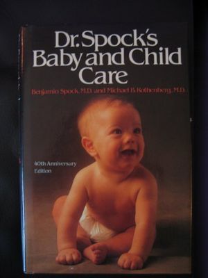Cover Art for 9780525243120, Spock & Rothenberg : Dr. Spock'S Baby and Child Care (Hbk) by Spock, Benjamin