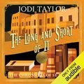 Cover Art for B072BVR25M, The Long and the Short of It: The Chronicles of St. Mary's by Jodi Taylor