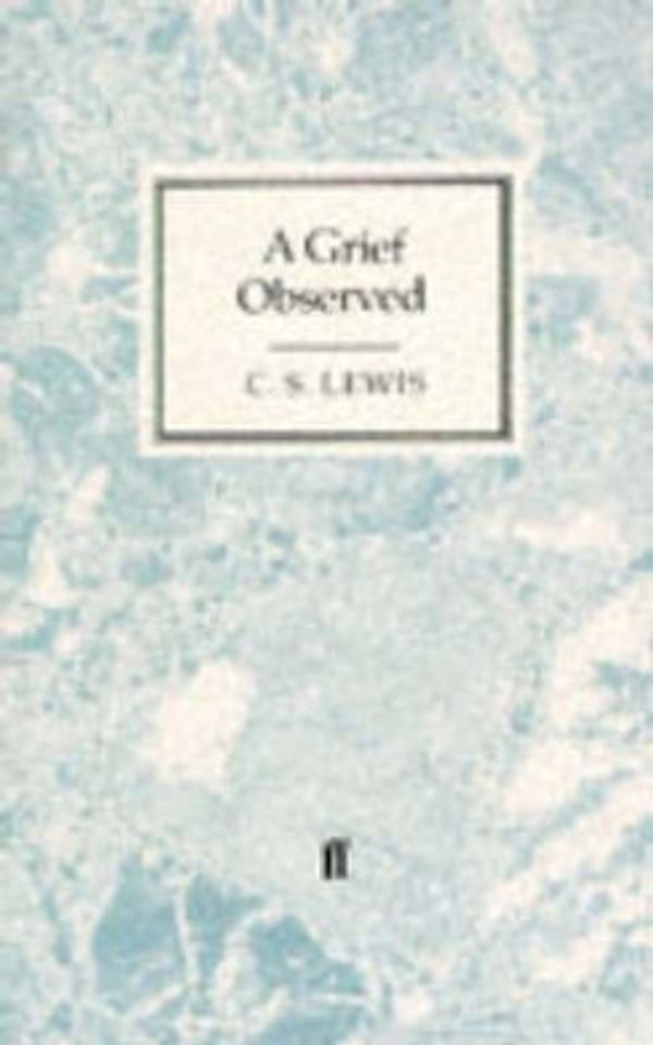 Cover Art for 9780571066247, Grief Observed by C S. Lewis