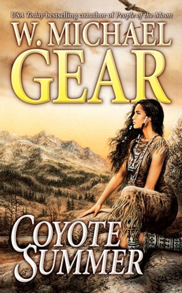 Cover Art for 9780812571158, Coyote Summer by W. Michael Gear