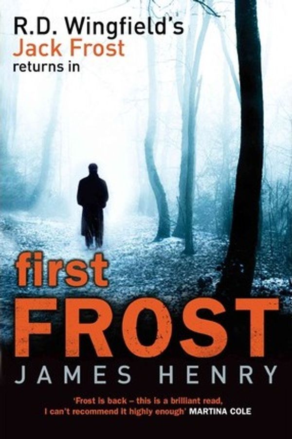 Cover Art for 9781250025531, First Frost by James Henry