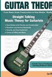 Cover Art for 9781093508307, Guitar Theory: Straight Talking Music Theory for Guitarists by Lee Nichols