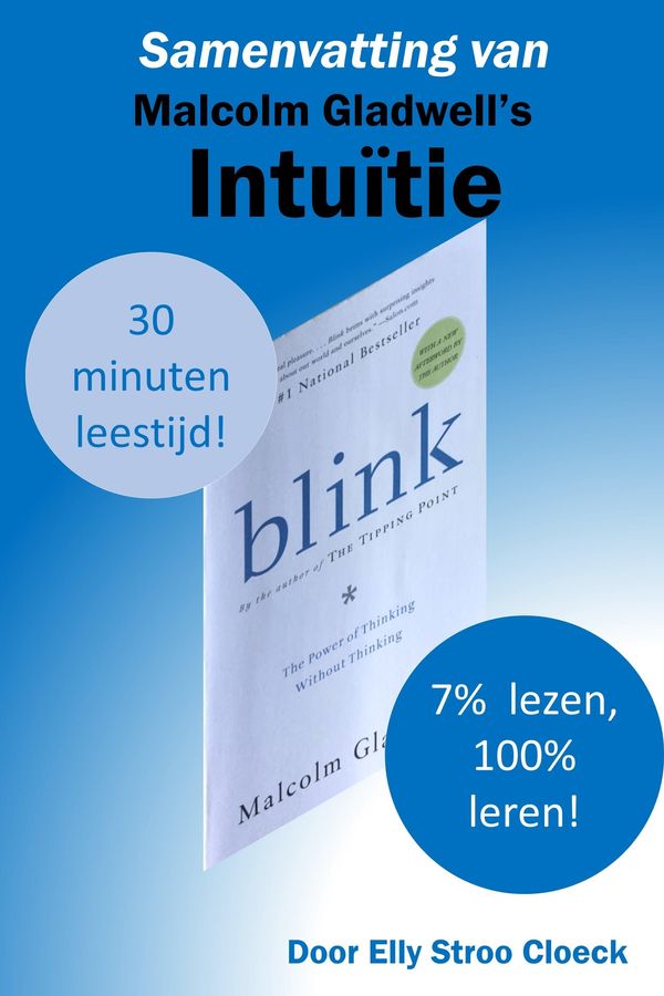 Cover Art for 9781370012725, Samenvatting van Intuïtie: Malcolm Gladwell by Elly Stroo Cloeck