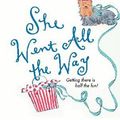 Cover Art for 9780060817190, She Went All the Way by Meg Cabot