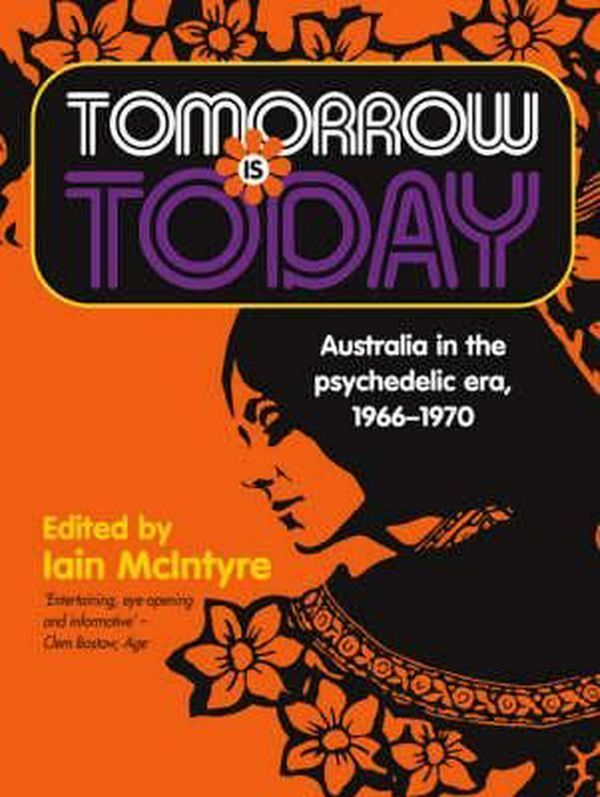 Cover Art for 9781862546974, Tomorrow is Today by Iain McIntyre