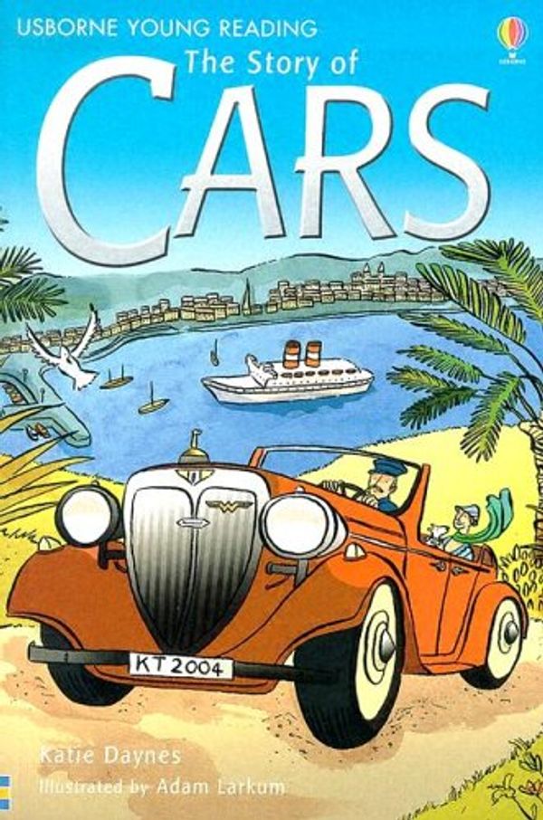 Cover Art for 9780794509996, The Story of Cars by Katie Daynes