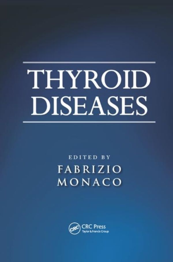 Cover Art for 9780367381301, Thyroid Diseases by Fabrizio Monaco