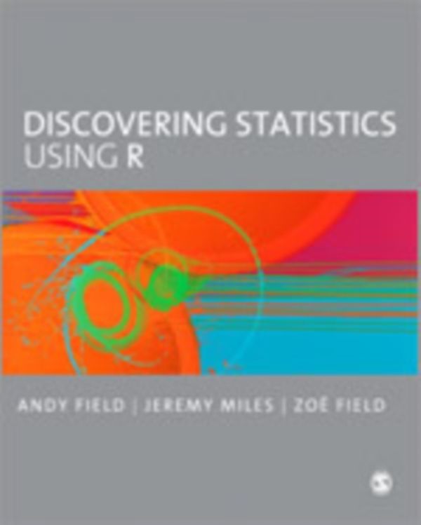 Cover Art for 9781446289136, Discovering Statistics Using R by Andy Field