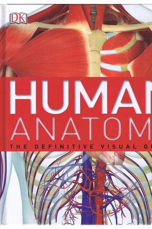 Cover Art for 9780241292082, Human Anatomy  The Definitive Visual GuideDefinitive Visual Guides by Alice M. Roberts