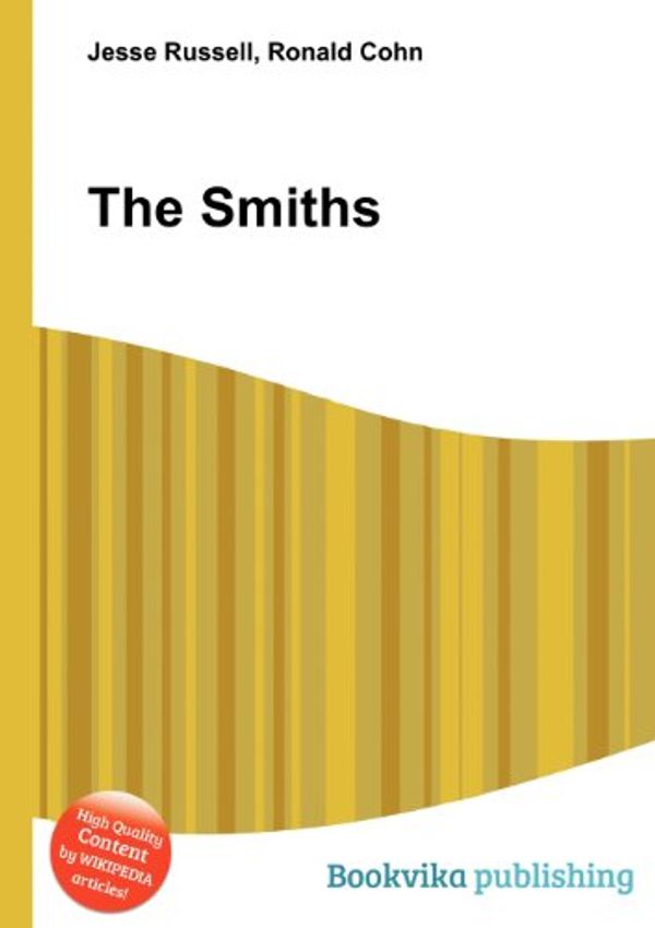Cover Art for 9785511082431, The Smiths by Jesse Russell