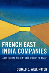 Cover Art for 9780761834755, French East India Companies by Donald C. Wellington