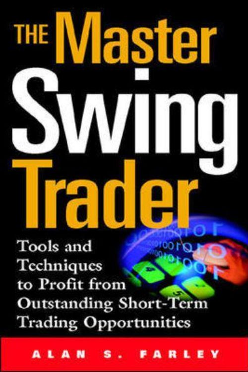 Cover Art for 9780071363099, The Master Swing Trader by Alan S. Farley