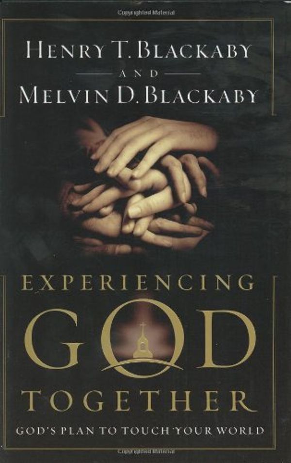 Cover Art for 9780805424812, Experiencing God Together by Henry T. Blackaby, Melvin D. Blackaby