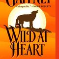 Cover Art for 9780451405364, Wild at Heart by Patricia Gaffney