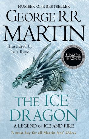 Cover Art for 9780008518776, The Ice Dragon by George R.R. Martin