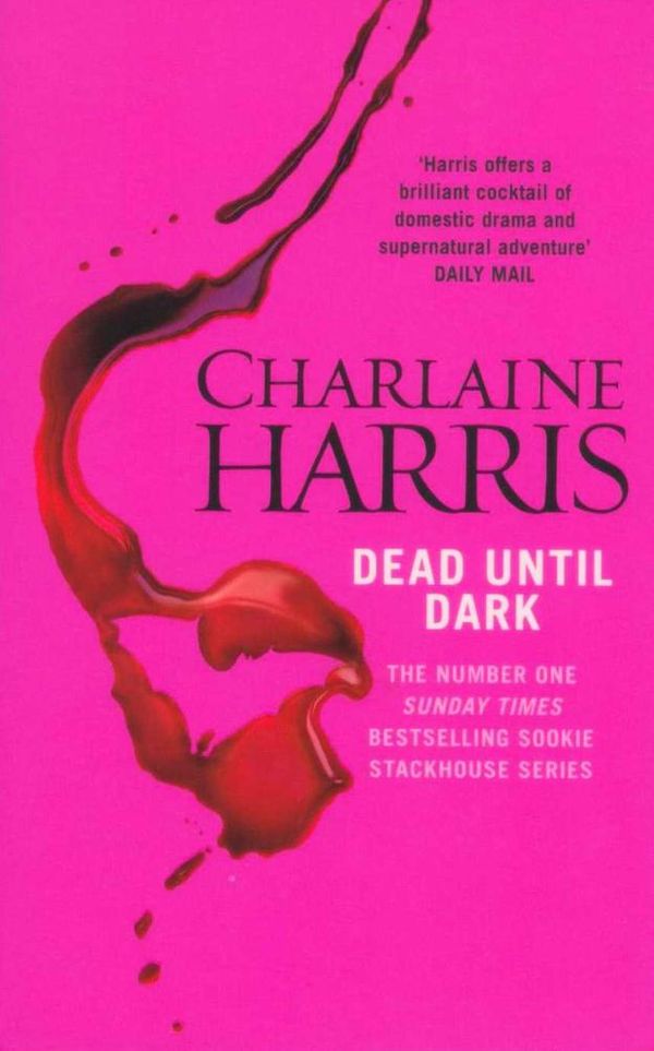 Cover Art for 9781407238739, True Blood 1 Dead Until Dark by Charlaine Harris