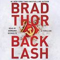 Cover Art for B07M9LMY9W, Backlash: The Scot Harvath Series, Book 19 by Brad Thor