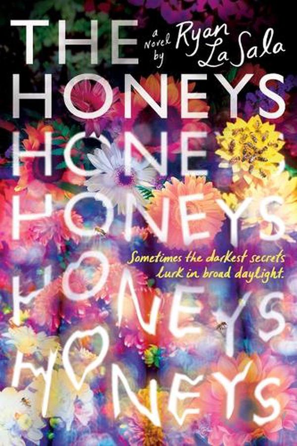 Cover Art for 9781338745313, The Honeys by Ryan La Sala