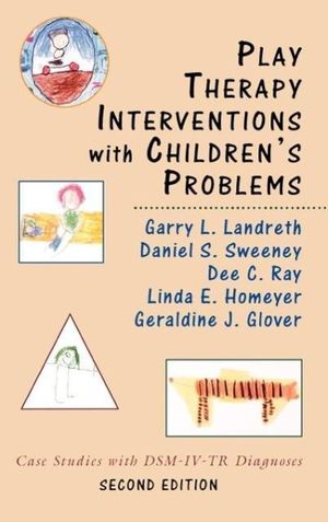 Cover Art for 9780765703811, Play Therapy Interventions with Children's Problems by Garry L. Landreth