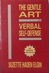 Cover Art for 9780880292573, The Gentle Art of Verbal Self-Defense by Suzette Haden Elgin