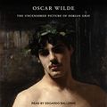 Cover Art for B096489BYY, The Uncensored Picture of Dorian Gray by Oscar Wilde