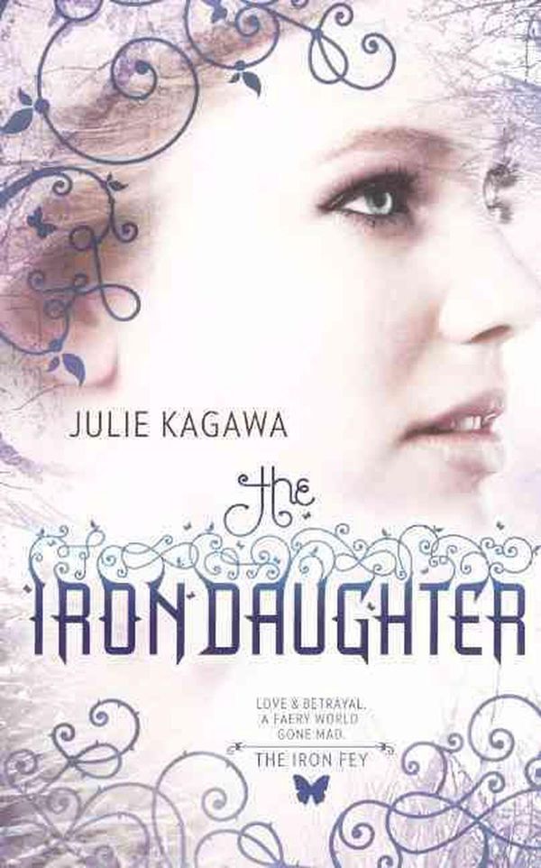 Cover Art for 9780606149174, The Iron Daughter by Julie Kagawa