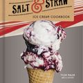 Cover Art for 9781524760151, The Salt & Straw Ice Cream Cookbook by Tyler Malek