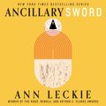 Cover Art for 9781478931263, Ancillary Sword by Ann Leckie