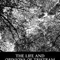 Cover Art for 9781480261396, The Life and Opinions of Tristram Shandy, Gentleman by Laurence Sterne
