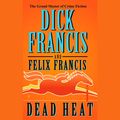 Cover Art for 9781429587198, Dead Heat by Dick Francis