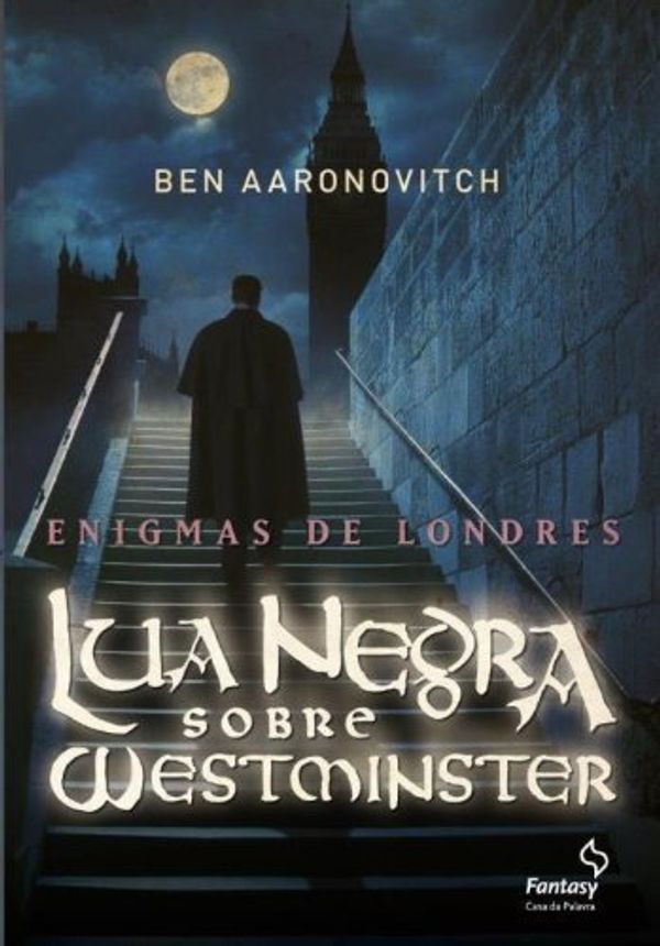 Cover Art for 9788578344498, Lua Negra Sobre Westminster by Ben Aaronovitch