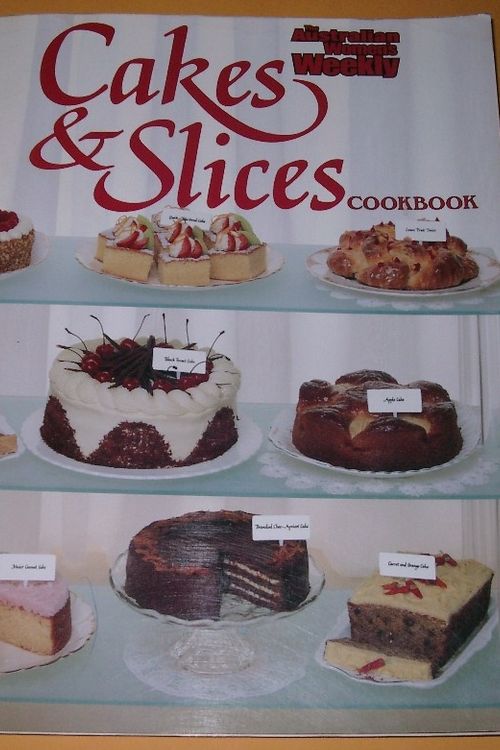 Cover Art for 9780949128102, Cakes and Slices Cook Book ("Australian Women's Weekly" Home Library) by Australian Womens Weekly