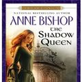 Cover Art for 9781101017609, The Shadow Queen by Anne Bishop