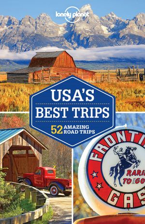 Cover Art for 9781787019393, Lonely Planet USA's Best Trips by Lonely Planet, Simon Richmond, Kate Armstrong, Carolyn Bain