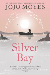 Cover Art for 9780340895931, Silver Bay by Jojo Moyes