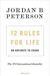 Cover Art for B07S8BYQ4J, 12 Rules for Life: An Antidote to Chaos [By Jordan B. Peterson] - [Hardcover] -Best sold book in-Job Hunting by IndiBooks