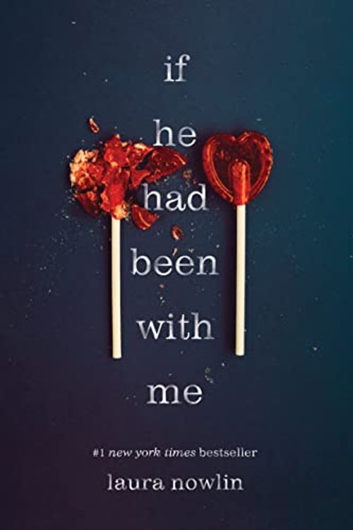 Cover Art for 0760789291029, If He Had Been with Me by Laura Nowlin