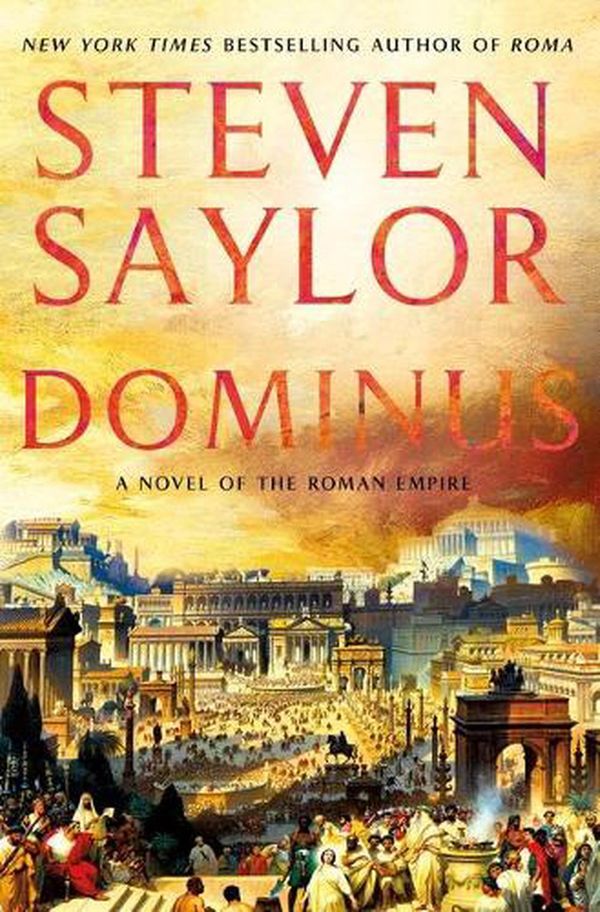 Cover Art for 9781250087812, Dominus by Steven Saylor