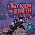 Cover Art for B01NCYLXE7, The Last Kids on Earth and the Nightmare King by Max Brallier