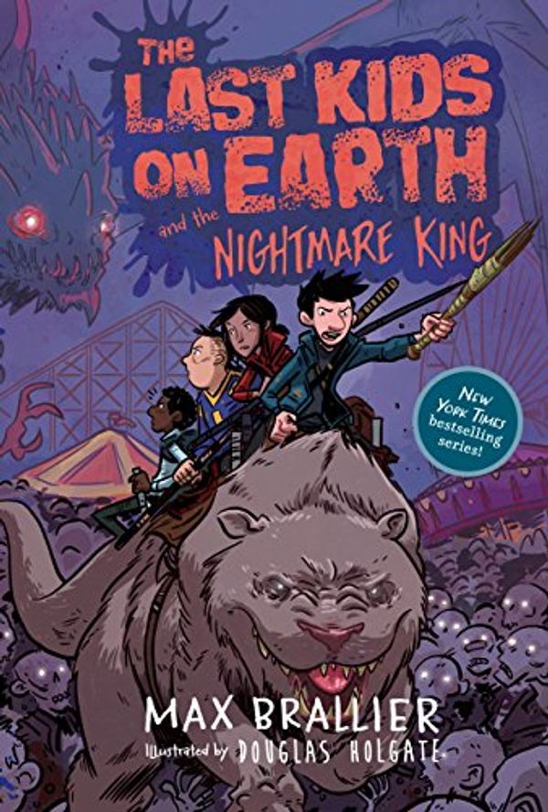 Cover Art for B01NCYLXE7, The Last Kids on Earth and the Nightmare King by Max Brallier
