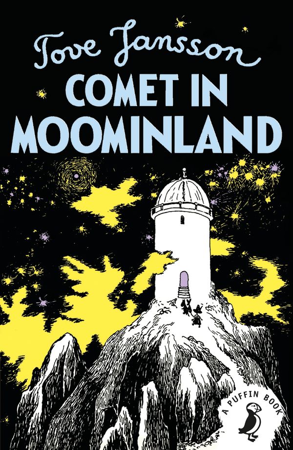 Cover Art for 9780241344477, Comet in Moominland (Moomins Fiction) by Tove Jansson