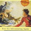 Cover Art for 9780340765159, Five Go Adventuring Again (The Famous Five) by Enid Blyton