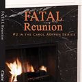 Cover Art for B00BOCTE8M, Fatal Reunion (Carol Ashton Mysteries Book 2) by Claire McNab