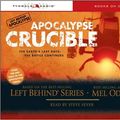 Cover Art for 9780842387774, Apocalypse Crucible by Mel Odom