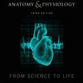 Cover Art for 9781118286111, Anatomy and Physiology From Science to Life 3E + WileyPlus Registration Card by Gail Jenkins, Gerard J. Tortora
