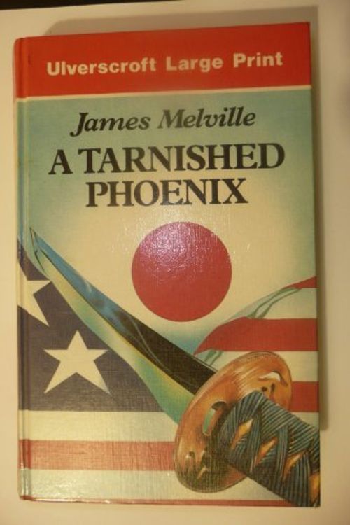 Cover Art for 9780708926666, A Tarnished Phoenix (U) by James Melville