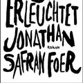 Cover Art for 9783462304886, Alles ist erleuchtet by Dirk van Gunsteren, Jonathan Safran Foer